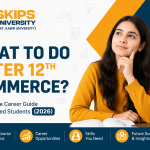 skipsss What to Do After 12th Commerce? A Complete Career Guide for Confused Students (2026)