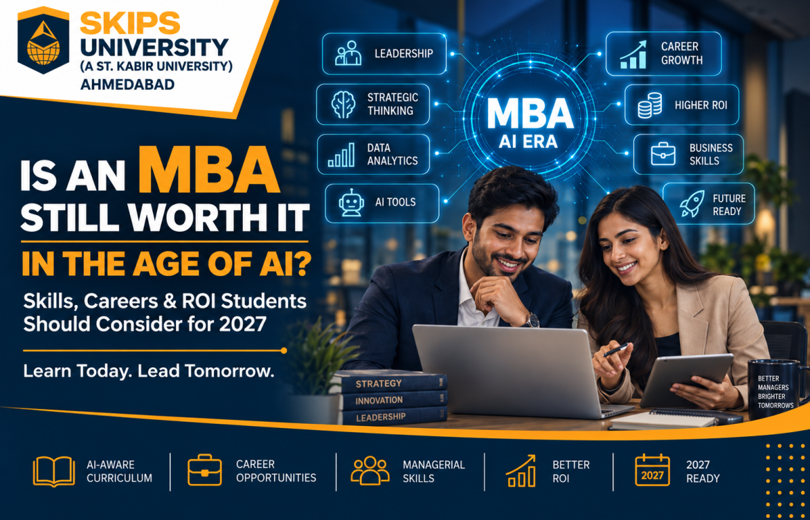 Is an MBA Still Worth It in the Age of AI? Skills, Careers and ROI Students Should Consider for 2027