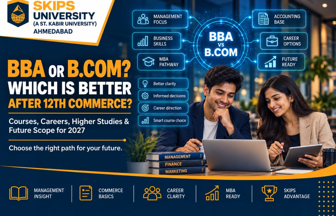 BBA vs B.Com After 12th Commerce: Which Is Better for Your Future in 2027? 65 BBA vs B.Com After 12th Commerce: Which Is Better for Your Future in 2027?